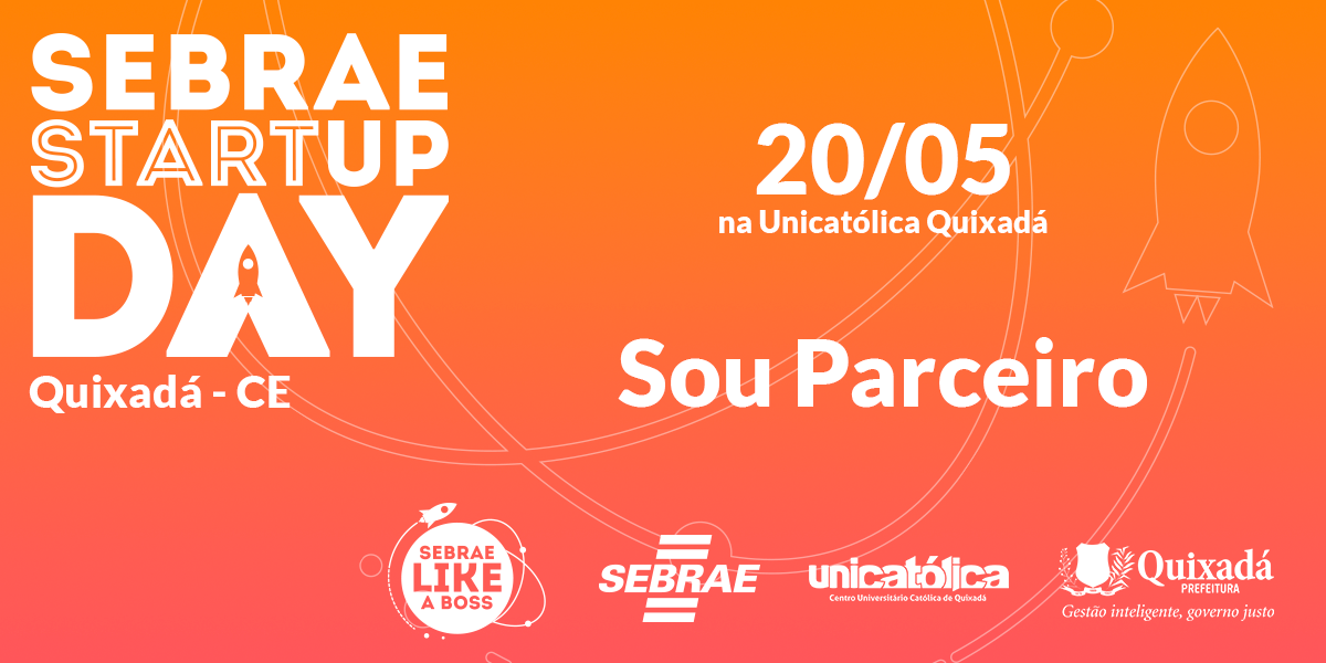 Quixadá será uma das cinco cidades do Ceará a realizar o Sebrae Startup Day 2017 no dia 20 de maio
